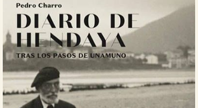 Pedro Charro presenta Diario de Hendaya. Tras los pasos de Unamuno